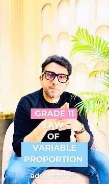 GRADE 11 - LAW OF VARIABLE PROPORTION
