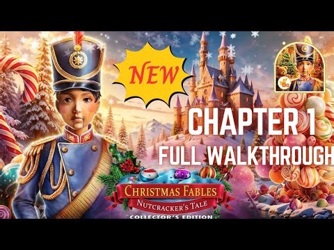 Christmas Fables:Nutcracker’s Tale Chapter 1 Full Walkthrough