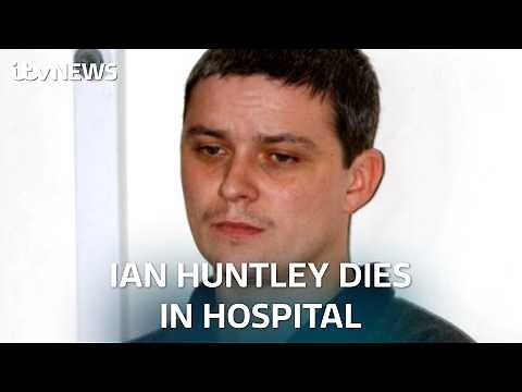Soham murderer Ian Huntley dies in hospital after attack in prison | ITV News