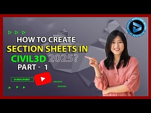 How to Create Section Sheets in Civil 3D? || Part - 1 || Dynamic Design Creations