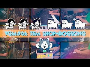 VGM #61: TEM Shop + Dogsong (Undertale)