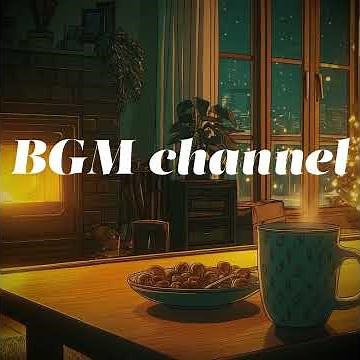 BGM channel - The Christmas Song (Official Music Video)