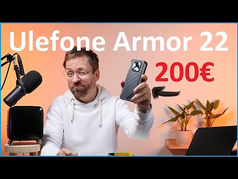 Slim/Light/Performance - Ulefone Armor 22: Very affordable outdoor smartphone /Moschuss.de