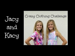 Crazy Clothing Challenge ~ Jacy and Kacy