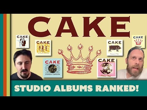Cake Albums Ranked From Worst to Best
