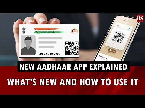 New Aadhaar app explained: What’s new and how to use it | UIDAI