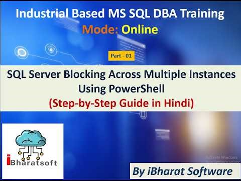 Fix SQL Server Blocking Across Multiple Instances Using PowerShell (Step-by-Step Guide in Hindi 01)