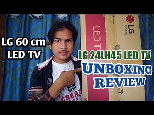 LG 24LH45 60cm LED TV UNBOXING AND REVIEW | LG 24 INCH LED TV [ हिंदी में]