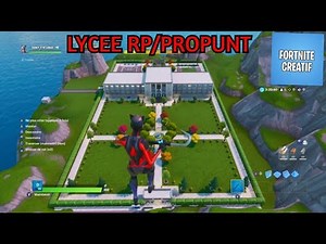 PRÉSENTATION DE MA MAP LYCÉE RP/PROPUNT SUR FORTNITE !