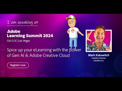 Adobe Learning Summit 2024 | Spice Up Your e-Learning with Gen AI & Adobe Creative Cloud