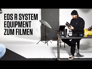 EOS R System: Das Equipment zum Filmen