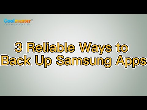 Back Up Samsung Apps: 3 Reliable Methods You Should Know