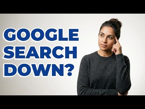 Is Google Search Down For Everyone Or Just Me?