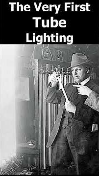 Forgotten Tube Lighting Of The 1890's