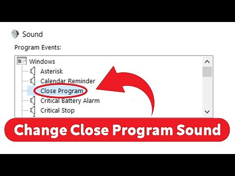 How to Change Close Program Sound in Windows 10