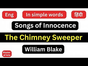The Chimney Sweeper Summary in Hindi William Blake Songs of Innocence British Literature 2 MA Sem 1