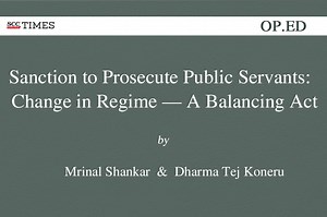 Sanction to Prosecute Public Servants: Change in Regime — A Balancing Act