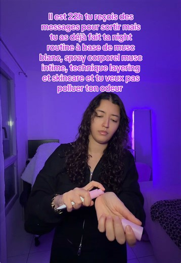 Ma night routine d’abord en faaaite @Musc Intime