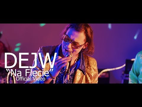 DEJW - Na Flecie (Oficjalny Teledysk) 2020