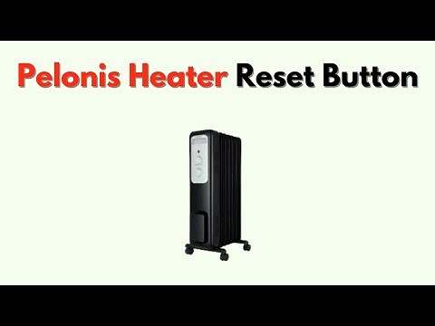 Pelonis Heater Reset Button – Where to Find It & Step-by-Step Reset Instructions