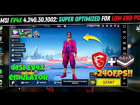 MSI Ev4X 4.240.30.1002: Super Optimized Emulator For Low End Pc