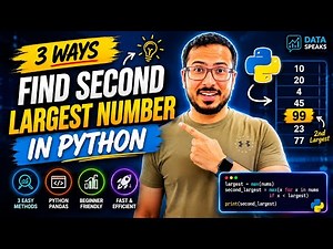 3 Ways to Find the Second Largest Number in Python (Beginner to Pro)