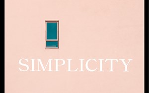 想了解什么是极简主义？Simplicity= simple？