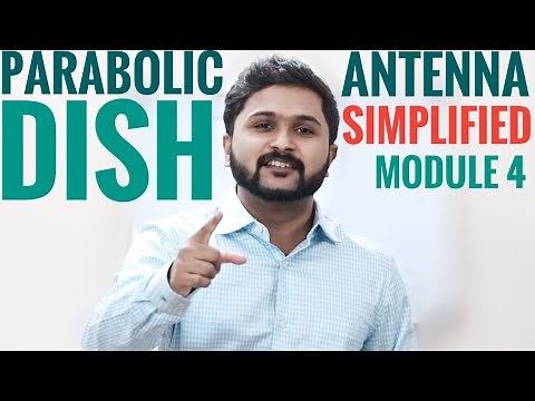 Parabolic Dish Antennas Simplified | AWP Module 4 |