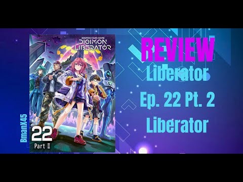 Digimon TCG: Liberator Ep. 22 (Pt.2) - Liberator Review
