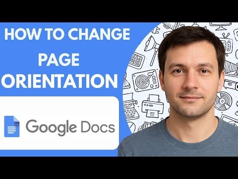 How to Change Page Orientation in Google Docs Full Guide 2026 Step by Step
