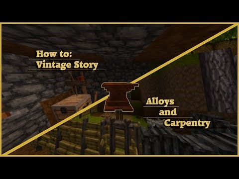 How to: Vintage Story Ep.5: Alloys and Carpentry
