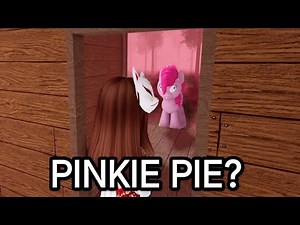 PINKIE PIE ha VENIDO a POR MI - Roblox