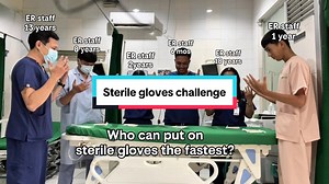 Sterile Gloves Challenge: Who's the Fastest?