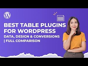 Best Table Plugins for WordPress — Data, Design & Conversions | Full Comparison