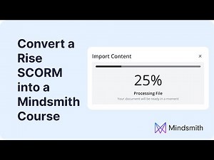 Convert an Articulate Rise SCORM into a Mindsmith Lesson