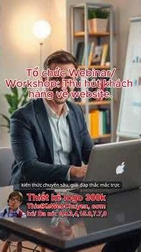 Tổ chức Webinar/Workshop: Thu hút khách hàng về website.