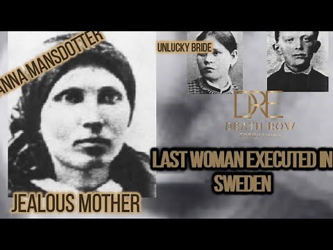 LAST WOMAN IN SWEDEN TO BE EXECUTED-ANNA MANSDOTTER-D.R.E EP 79