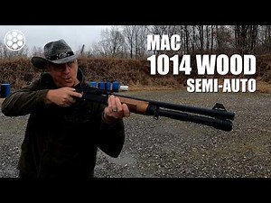 MAC model 1014 WOOD shotgun!