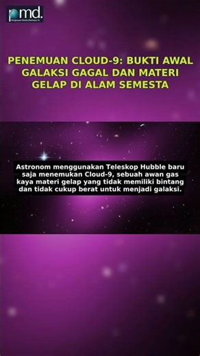 Cloud-9: Temuan Awan Gelap di Alam Semesta! #beritaterkini #indonesia #cloud9 #galaksi #materigelap