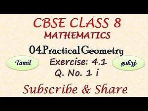 CBSE Class 8, Exercise 4.1 Q 1-i in Tamil, Chapter 4 Practical Geometry NCERT Grade 8 Maths in Tamil