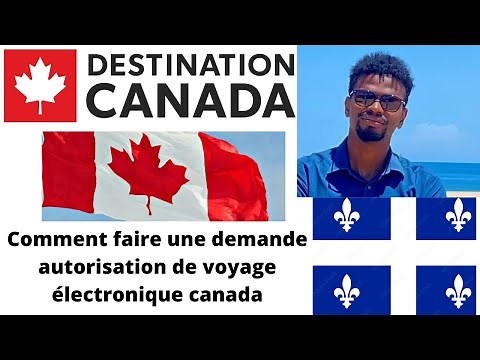Demande autorisation de voyage électronique canada-tuto
