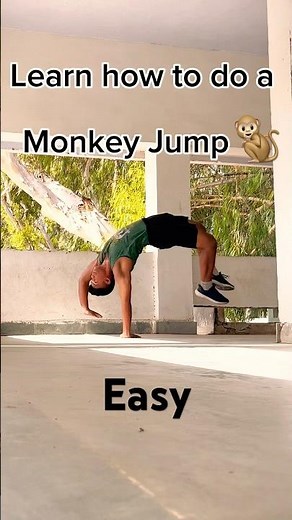 Learn fast how to do Monkey Jump #tutorial