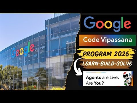 Google Code Vipassana Program 2026 || Learning From Google Expert & Resouces || Must Watch!!