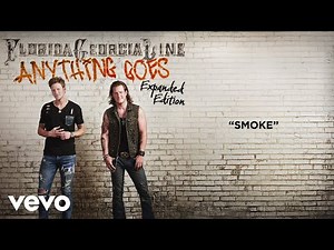 Florida Georgia Line - Smoke (Lyric Video)