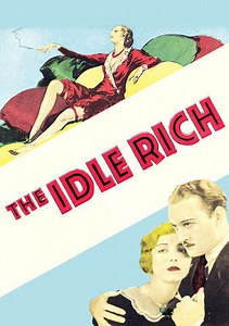 Watch Rent or Buy The Idle Rich Online | Fandango at Home (Vudu)