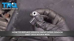 How to Replace Vehicle Input Speed Sensor 2007-2013 Acura MDX