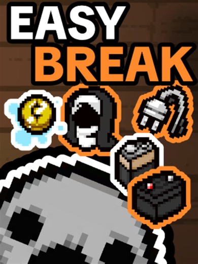 How to Break Easily in The Binding of Isaac (TBOI)
