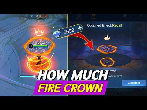 HOW MUCH DIAMONDS FOR FIRE CROWN RECALL, HOW MUCH SEAL OF ANVIL CRAWLERS RECALL EFFECT! - MLBB