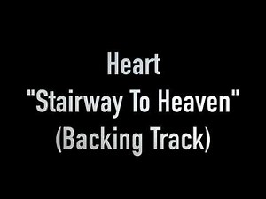 Stairway to Heaven by Heart (Instrumental Backing Track, Live) ft. Nancy Wilson & Jason Bonham