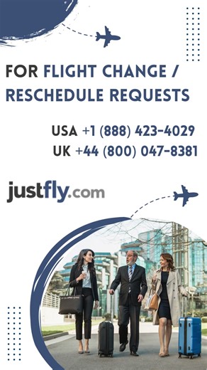 "JustFly Flight Reschedule Request 📝🔄 | What You MUST Know!"